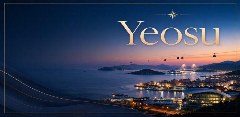 Yeosu luxury travel guide banner with ocean skyline and coastal night view in South Korea