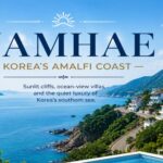 Namhae Korea Amalfi Coast ocean view villas luxury coastal travel destination